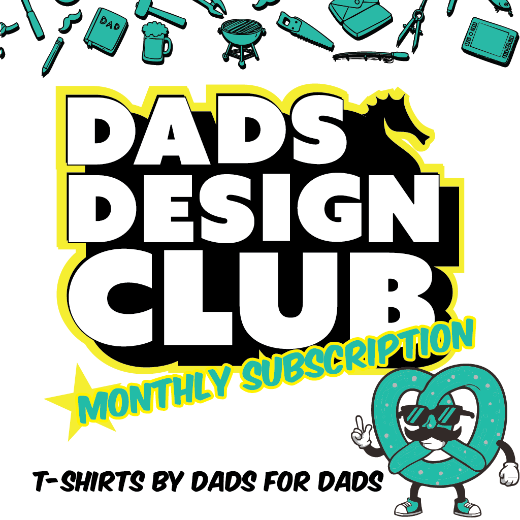 Monthly Subscription  - Dads Design Club